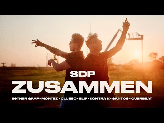 SDP - Zusammen (feat. Esther Graf, Montez, Clueso, Elif, Kontra K, Santos, Querbeat)