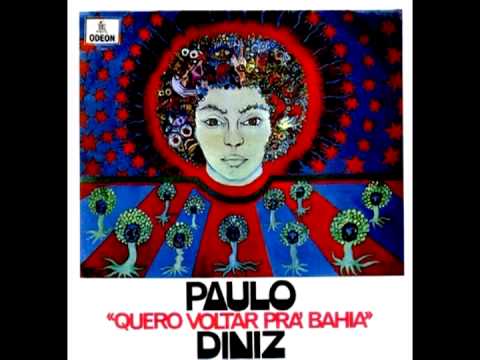Paulo Diniz - Quero Voltar pra Bahia