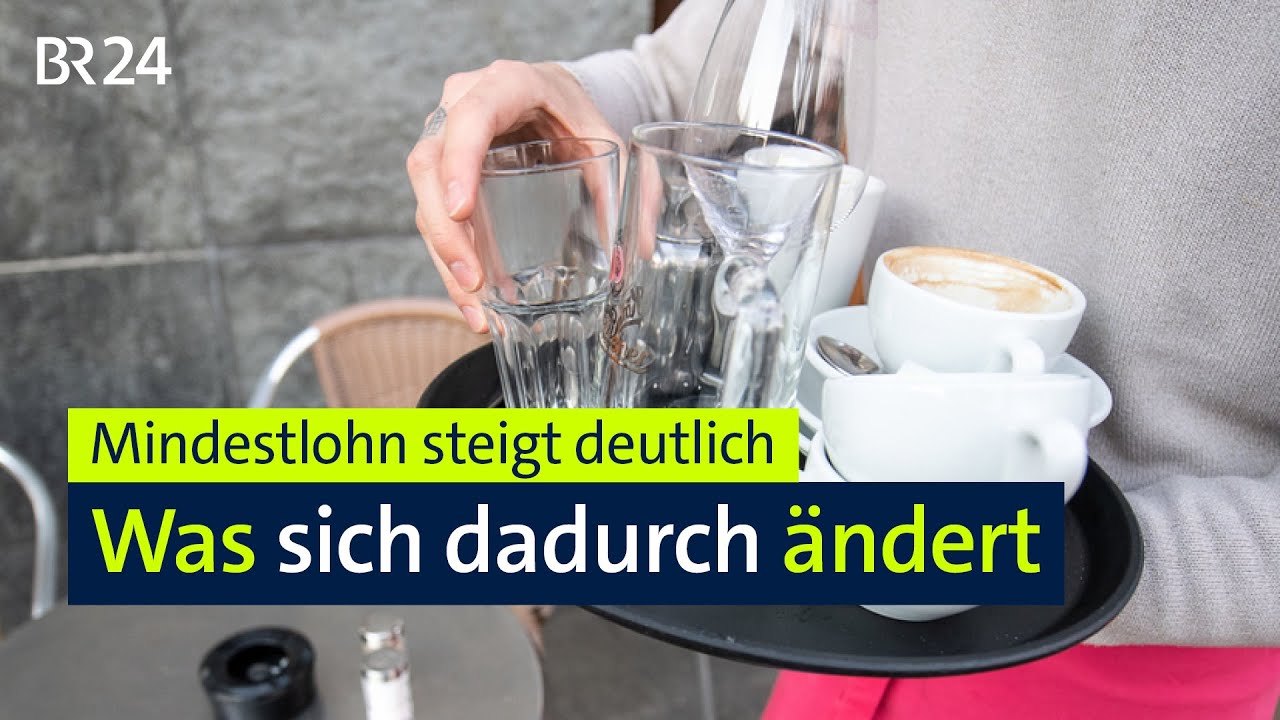 Mindestlohn steigt deutlich – Was sich dadurch ändert | BR24