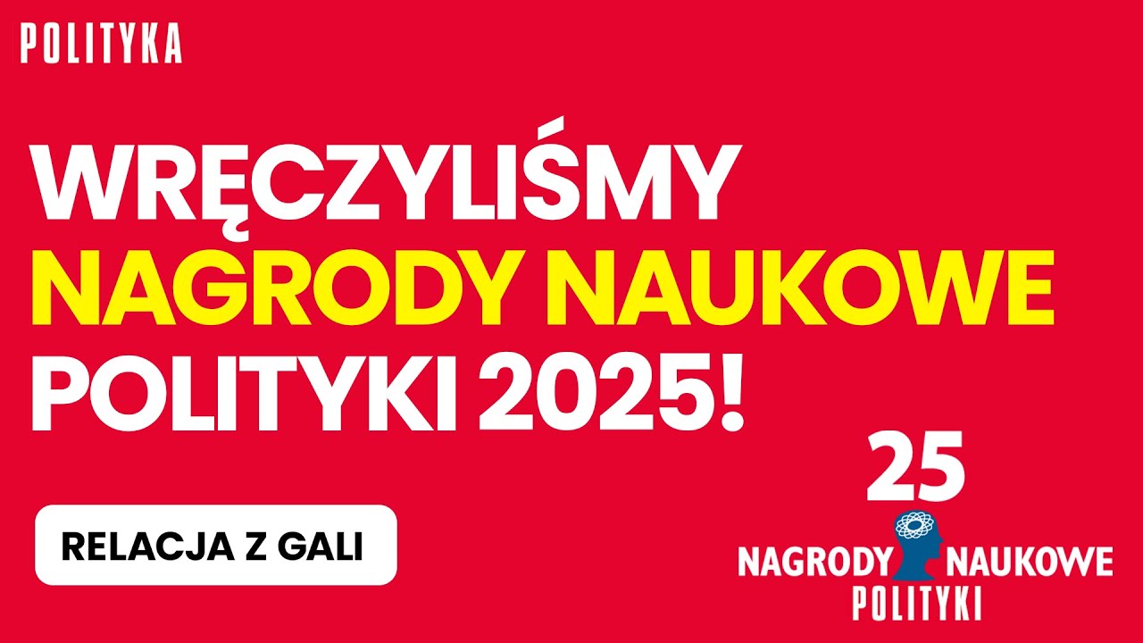 Wręczyliśmy Nagrody Naukowe Polityki 2025 - relacja z gali | Tygodnik Polityka