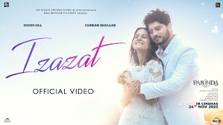 IZAZAT ~ Gurnam Bhullar (Parinda Paar Geyaa) | Punjabi Song