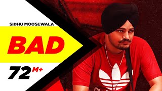 Bad – Sidhu Moose Wala Video HD