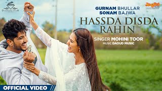 Hassda Disda Rahin – Mohini Toor (Main Viyah Nahi Karona Tere Naal) Ft Gurnam Bhullar & Sonam Bajwa