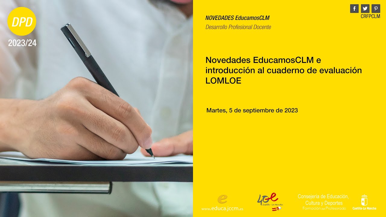 #LOMLOE: Novedades EducamosCLM e introducción al cuaderno de evaluación LOMLOE