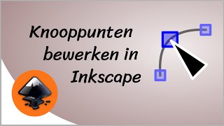 4 Knooppunten bewerken in Inkscape