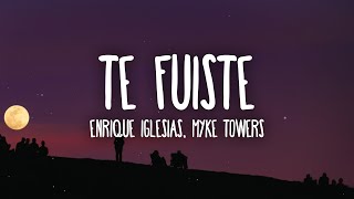 TE FUISTE (feat. Myke Towers)