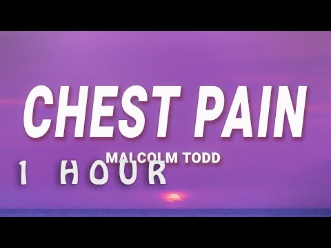 Malcolm Todd - Chest Pain (I Love) (Lyrics) | 1 hour