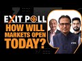Exit Polls: How will markets open Today?
