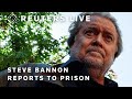 LIVE: Steve Bannon reports to Connecticut prison