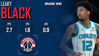 𝐁𝐑𝐄𝐀𝐊𝐈𝐍𝐆 𝐍𝐄𝐖𝐒: Leaky Black Signs With Washington Wizards | 2024 NBA Offseason