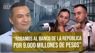Así Robamos TODOS los BANCOS de Colombia: En la CÁRCEL mi Cabeza Valía $1.000 MILLONES