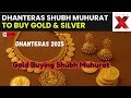 Dhanteras 2025 LIVE | Shubh Muhurat | Date, Time, and Best Muhurat to Buy Gold and Silver
