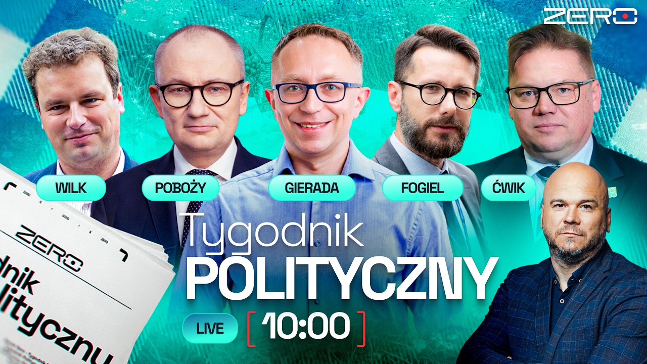 POLITICAL WEEKLY #8 - FOGIEL, WILK, POBOŻY, ĆWIK, GIERADA