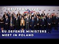 LIVE: EU defense ministers meet in Poland