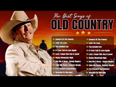 Best Old Country - The Best Music Of All Time 60s 70s 80s - Alan Jackson, Kenny Rogers, Dolly Parton