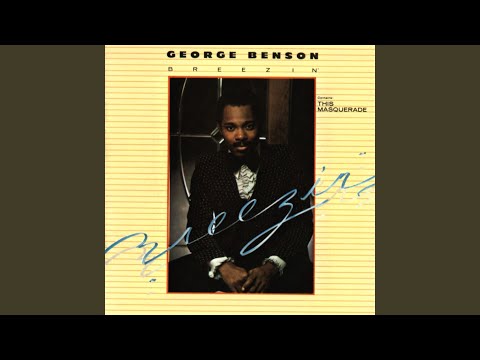 George Benson | Down Here on the Ground | Best version ever!!!!