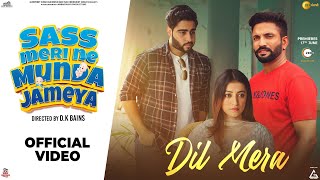 Dil Mera – Anirudh Kaushal ft Dilpreet Dhillon (Saas Meri Ne Munda Jamya) | Punjabi Song Video HD