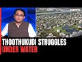 Ground Report On The Rescue Efforts At Tamil Nadus Thoothukudi | The Southern View
