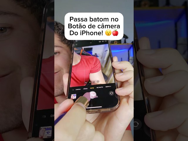 Passa batom no botão de câmera do seu iphone e vai se surpreender com essa função absurda