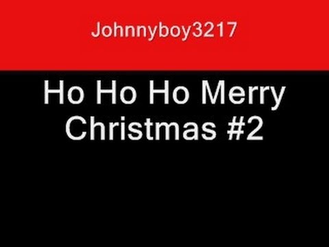 Ho Ho Ho Merry Christmas #2 Sound Effect