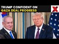 Trump Gaza Deal LIVE: Trump Hints at Gaza Agreement Amid Rising Tensions | Gaza Deal LIVE | NewsX