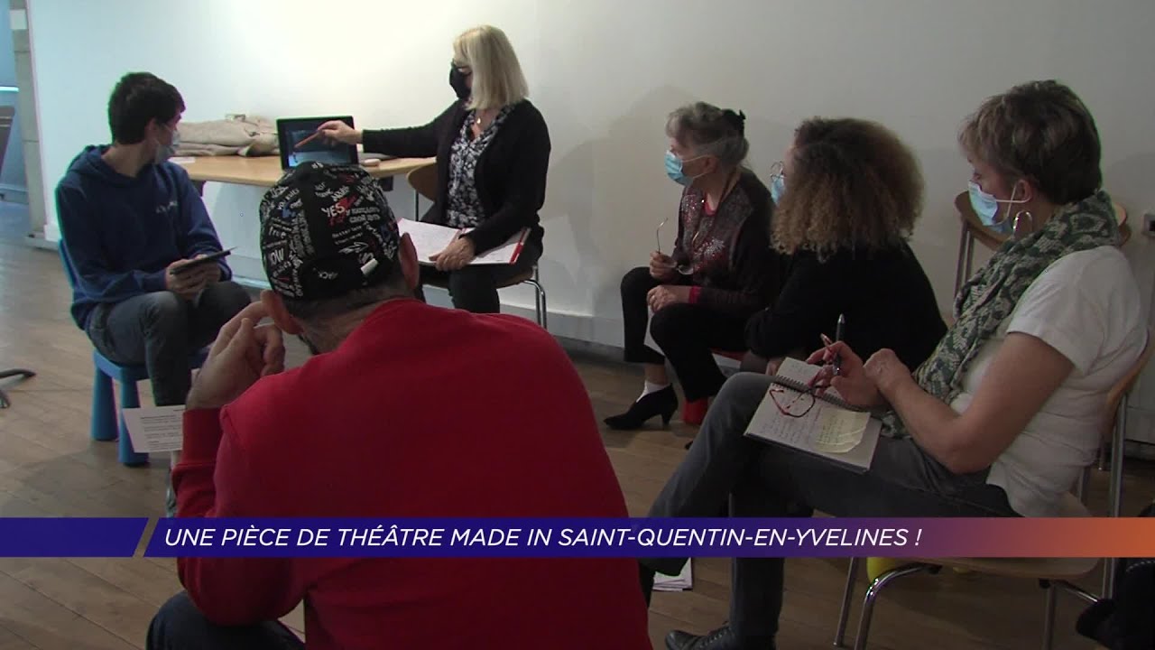 Yvelines | Une pièce de théâtre made in Saint-Quentin-en-Yvelines