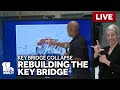 LIVE: Governors briefing on Key Bridge collapse salvage operation - wbaltv.com