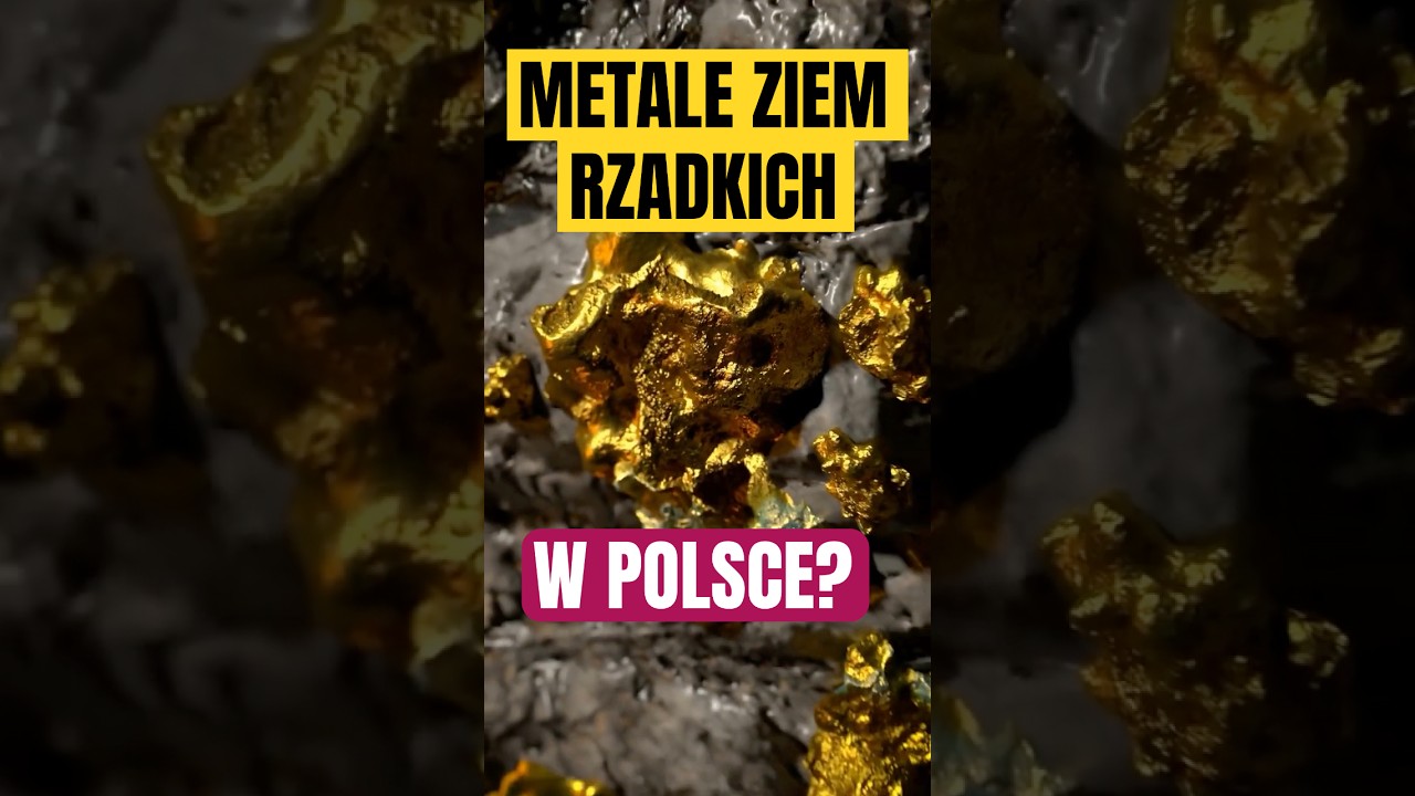 Czy Polska ma złoża metali ziem rzadkich?