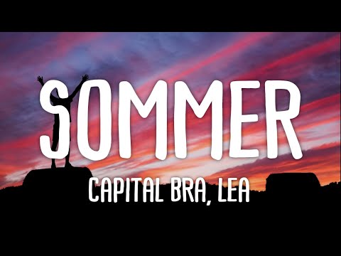 Capital Bra, Lea - Sommer (Lyrics)