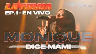 Dice Mami – LA FIRMA, Monique Hasbun (Live Performance as seen on Netflix’s LA FIRMA)