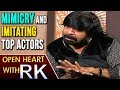 T Rajendar about mimicry and imitating top actors- Open Heart With RK
