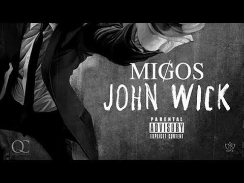 Migos - John Wick