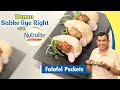 Mediterranean Dinner | Falafel Pockets | Banao Sabke liye Right with Nutralite | Sanjeev Kapoor
