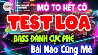 NHẠC TEST LOA 8D CỰC CHUẨN NGHE LÀ THẤY PHÊ, Nhạc Sống Hòa Tấu Disco Remix Không Lời BASS CĂNG ĐÉT