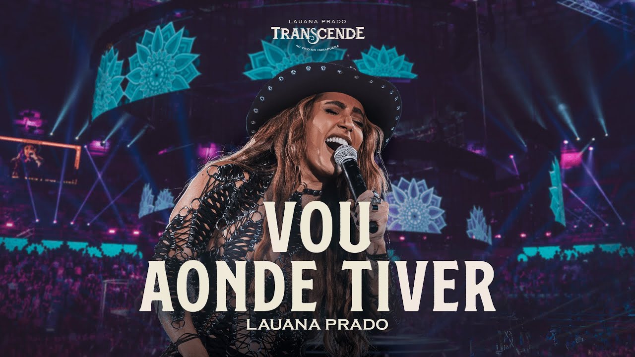 Lauana Prado – Vou aonde tiver