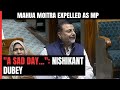 Sad Day…: BJP MP Nishikant Dubey Pained By Mahua Moitras Expulsion From Parliament