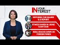 In Your Interest | Exposing the Biased U.S Report | India cracks down on Foreign Funds | News9