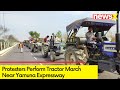 Protester Stage Tractor March Near Yamuna Expressway | Farmers Protest | NewsX