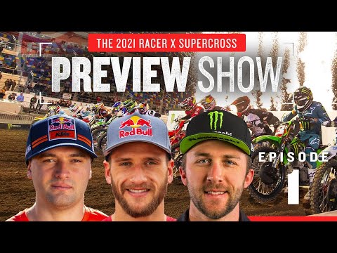 2021 Monster Energy Supercross Preview: Episode 1 - Tomac, Webb, Roczen