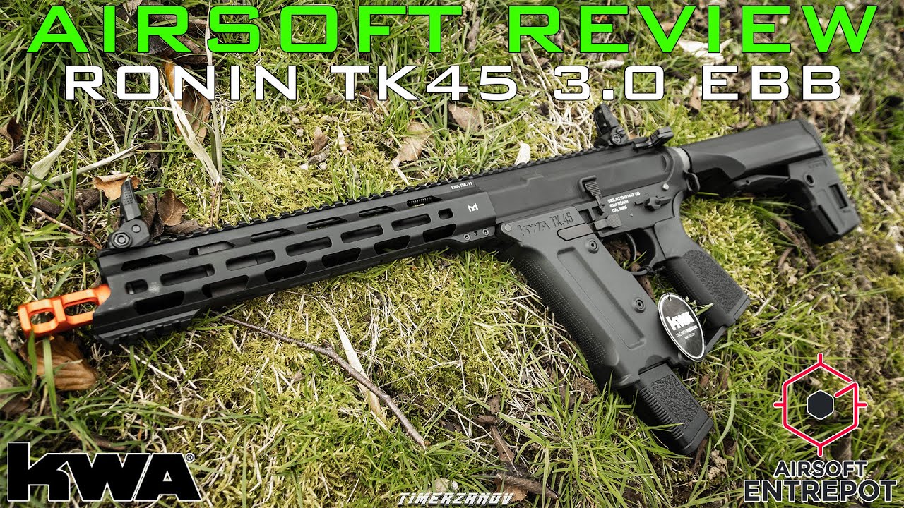 Airsoft Review #226 KWA Ronin TK45 3.0 AEG Electric Blowback (Airsoft Entrepot) [FR]