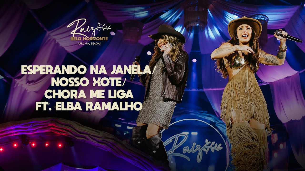 Lauana Prado – Esperando na janela / Nosso xote / Chora me liga (Part. Elba Ramanho) Lauana Prado – Esperando na janela / Nosso xote / Chora me liga (Part. Elba Ramanho)