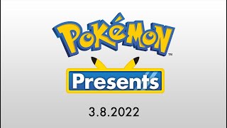 [UK] Pokémon Presents | 3.8.2022