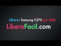 Liberar Samsung C270 x imei con LiberaFacil com