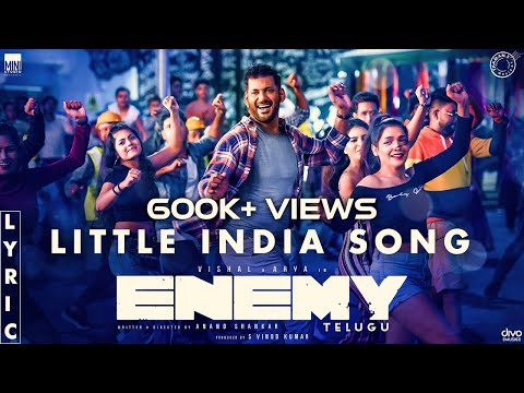 Little India - Lyric Video- Enemy (Telugu)- Vishal, Arya Little India - Lyric Video- Enemy (Telugu)- Vishal, Arya