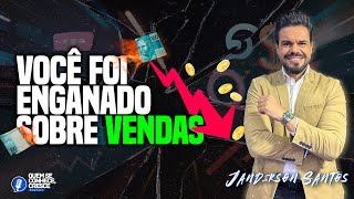 As Mentiras Que Te Contaram Sobre Vendas | Janderson Santos no Quem se Conhece Cresce
