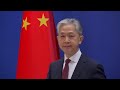 LIVE: Chinese foreign ministrys news briefing