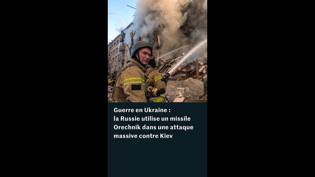Guerre en Ukraine : la Russie utilise un missile Orechnik dans une attaque massive contre Kiev