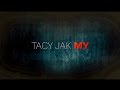 TACY JAK MY