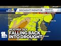 Weather Talk: Falling back into drought