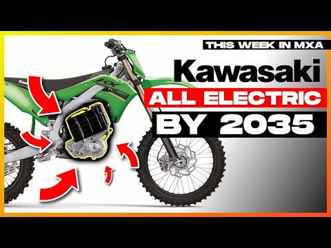 Kawasaki Motorcycles to go all electric by 2035 - This Week in MXA Episode 42